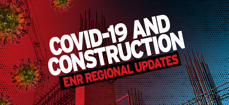 ENR COVID-19 and Construction Regional Updates